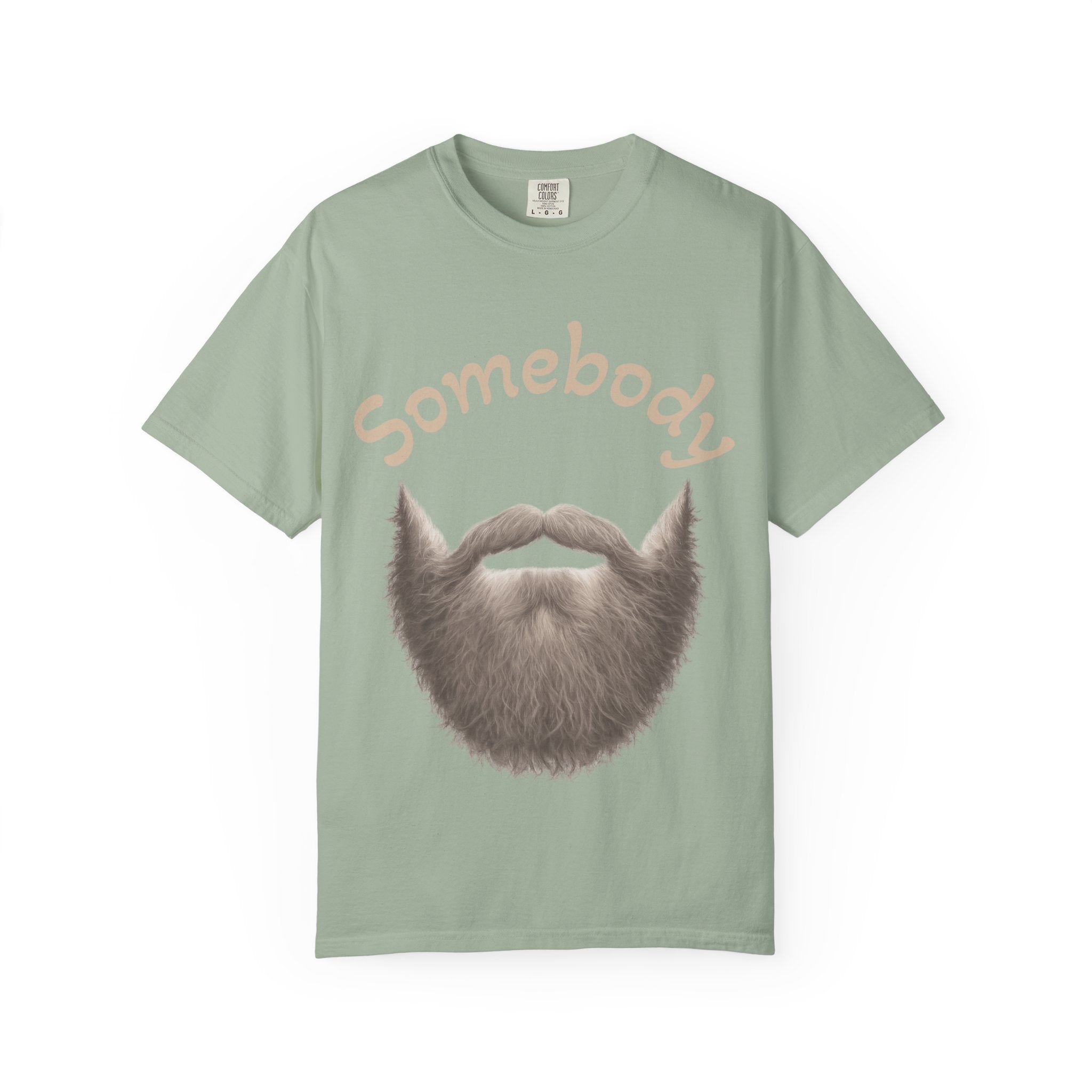 T-Shirt — "Somebody" Beard Graphic Tee