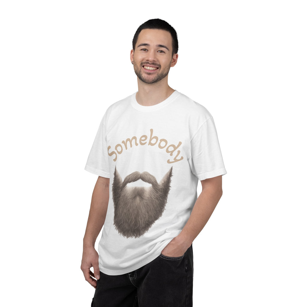 T-Shirt — "Somebody" Beard Graphic Tee