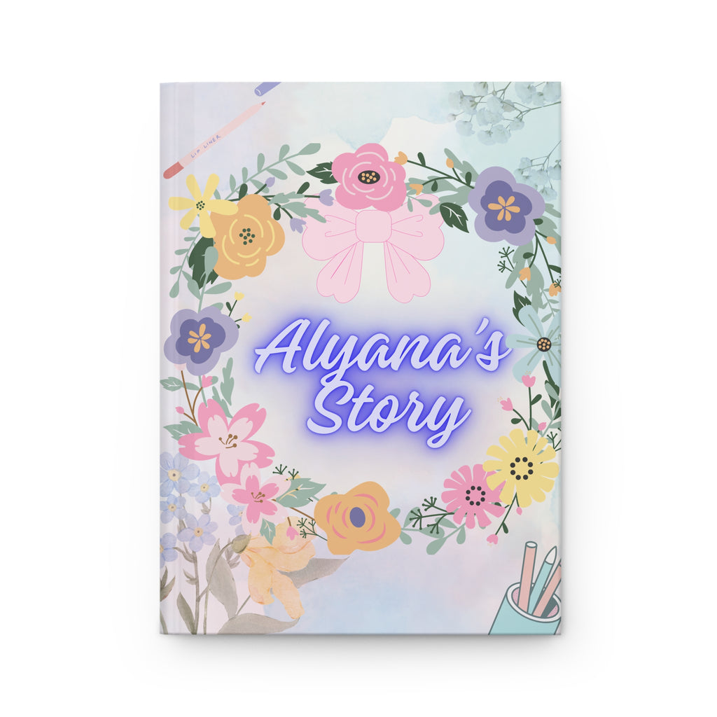Personalized Floral Journal — "Alyana's Story" Hardcover Notebook
