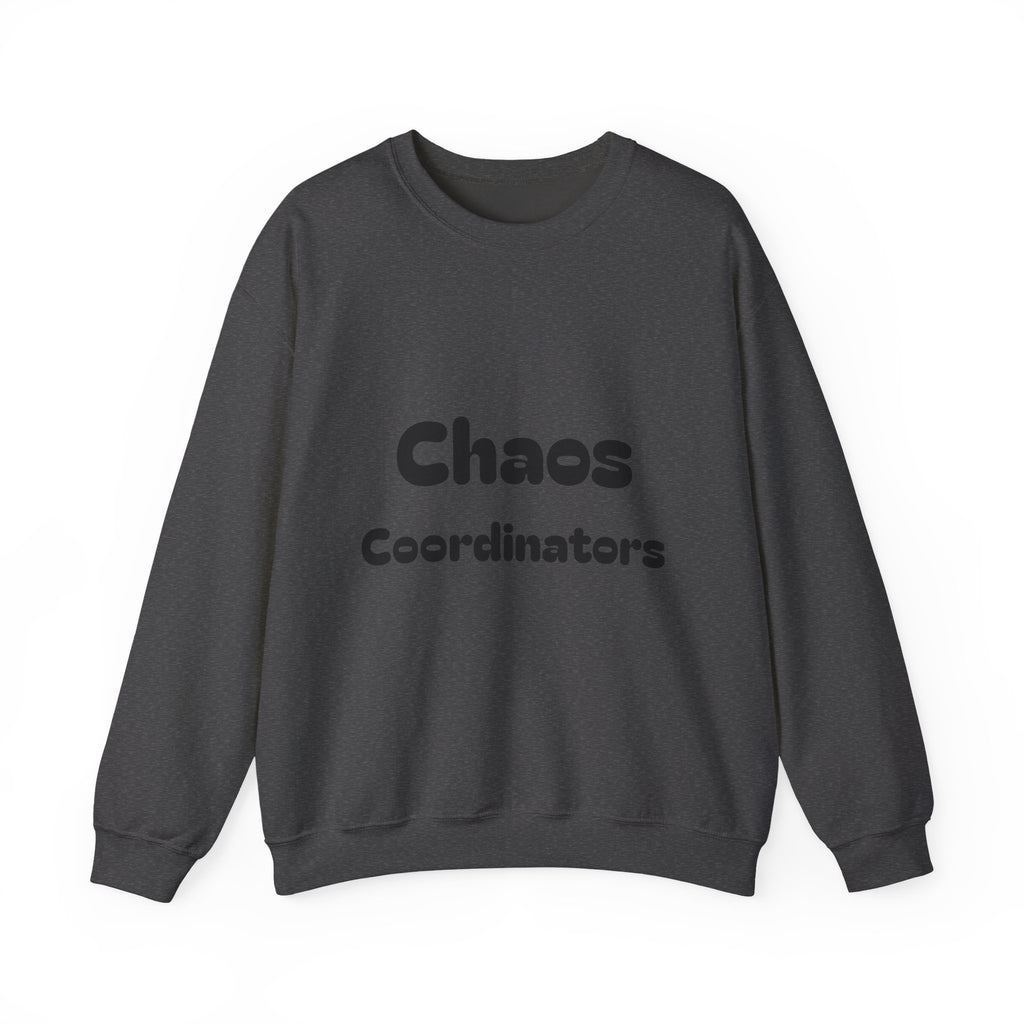 Crewneck Sweatshirt — 'Chaos Coordinators' Front & '80's Made Me' Retro Back