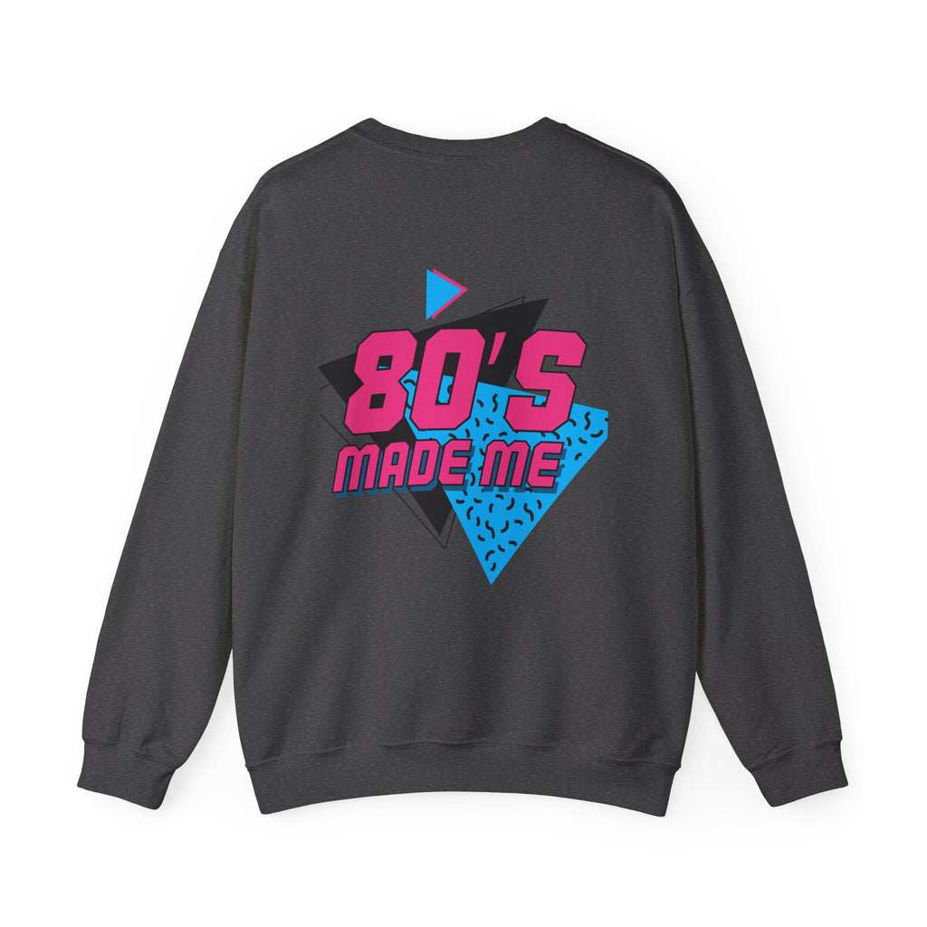 Crewneck Sweatshirt — 'Chaos Coordinators' Front & '80's Made Me' Retro Back