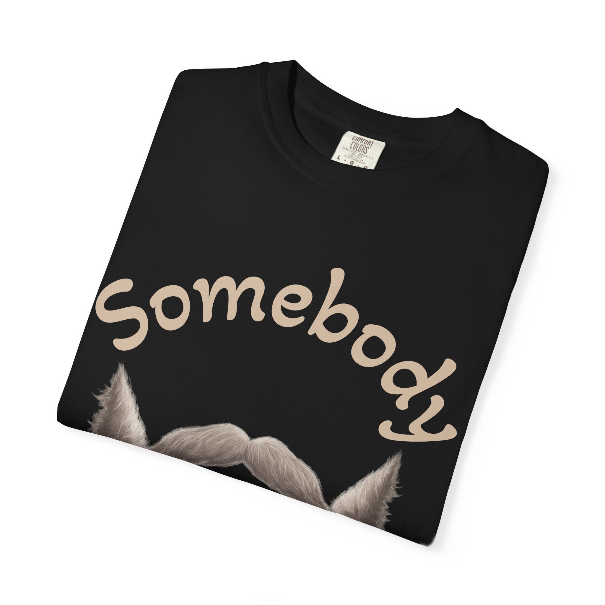 T-Shirt — "Somebody" Beard Graphic Tee