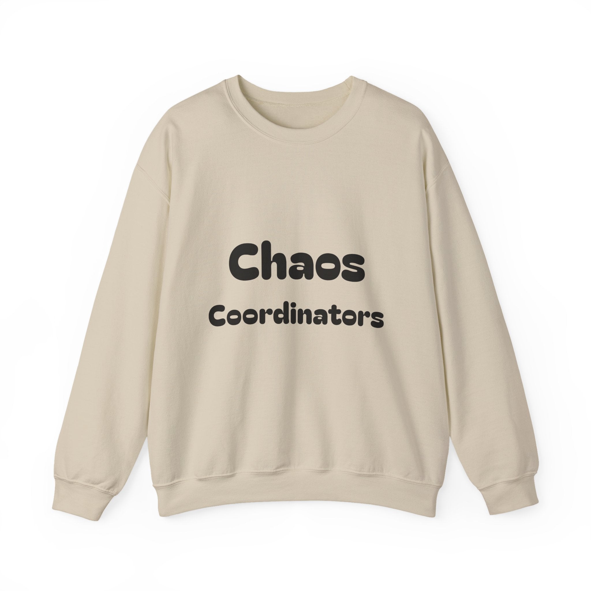 Crewneck Sweatshirt — 'Chaos Coordinators' Front & '80's Made Me' Retro Back